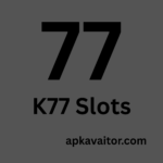 K77 Slots
